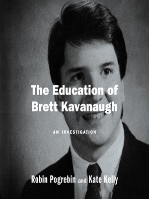 cover image of The Education of Brett Kavanaugh